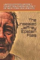 The Unsealed Jeffrey Epstein Files