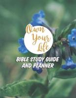 Own Your Life Bible Study Guide And Planner