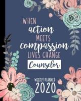 When Action Meets Compassion Lives Change Counselor Weekly Planner