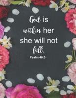 God Is Within Her She Will Not Fall Psalm 46