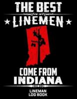 The Best Linemen Come From Indiana Lineman Log Book