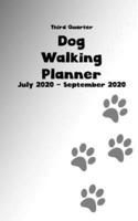3rd Quarter Dog Walking Planner July 2020 - September 2020