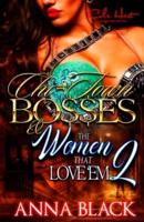 Chi-Town Bosses & The Women That Love'em 2