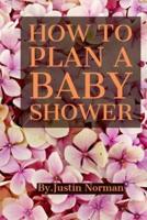 How to Plan a Baby Shower
