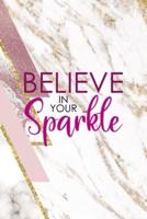 Believe In Your Sparkle