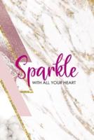 Sparkle With All Your Heart