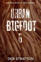 Urban Bigfoot 6