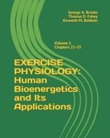 Exercise Physiology Volume 2 Chapters 21-33, Index and Appendices