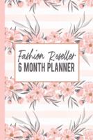 Fashion Reseller 6 Month Planner