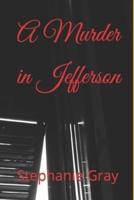 A Murder in Jefferson