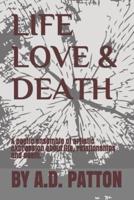 Life Love & Death