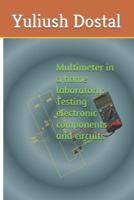 Multimeter in a Home Laboratory
