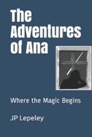 The Adventures of Ana