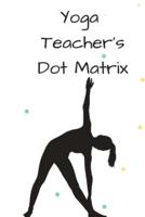 Yoga Teacher's Dot Matrix