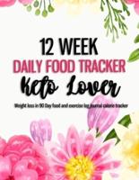 12 Week Daily Food Tracker Keto Lover