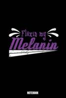 Flexin' My Melanin Notebook