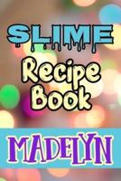 Slime Recipe Book Madelyn