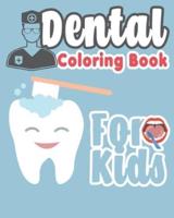 Dental Coloring Book For Kids