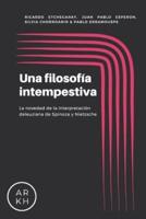 Una Filosofía Intempestiva