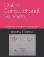 Optical Computational Geometry