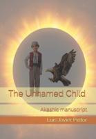 The Unnamed Child: Akashic manuscript