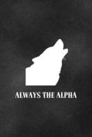 Always The Alpha