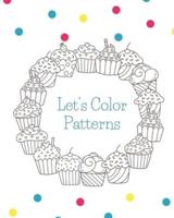 Let's Color Patterns