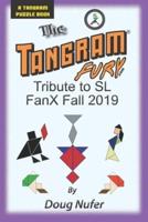 Tangram Fury Tribute to SL FanX Fall 2019