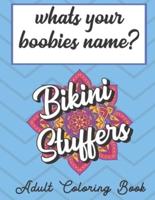 Whats Your Boobies Name Adult Coloring Book