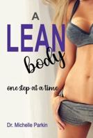 A Lean Body