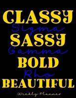 Classy Sassy Bold Beautiful (Weekly Planner)