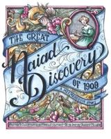 The Great Naiad Discovery of 1909