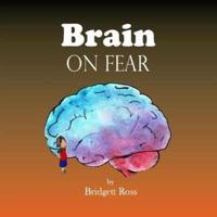 Brain on Fear