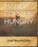 Manna for the Hungry