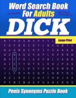 Word Search Book For Adults - Dick - Large Print - Penis Synonyms Puzzle Book