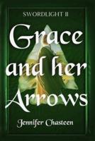 Grace and Her Arrows