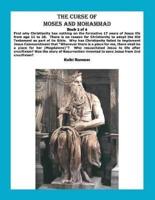 The Curse of Moses and Mohammad Book 2 of 4