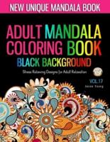 Adult Mandala Coloring Book Black Background
