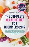 The Complete Alkaline Diet For Beginners 2019