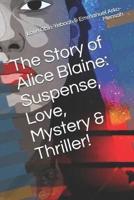The Story of Alice Blaine