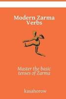 Modern Zarma Verbs: Master the basic tenses of Zarma