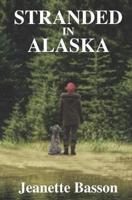 Stranded In Alaska
