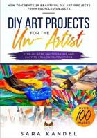 DIY Art Projects for the Un-Artist