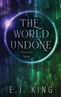 The World Undone
