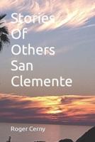 Stories Of Others: San Clemente