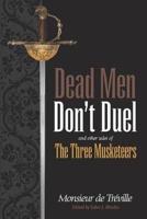 Dead Men Don't Duel