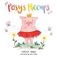 Posy's Hiccups