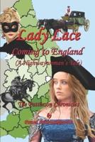 Lady Lace: Coming to England