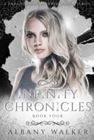Infinity Chronicles Book Four: A Paranormal Reverse Harem