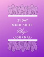 21 Day Mind Shift Magic Journal